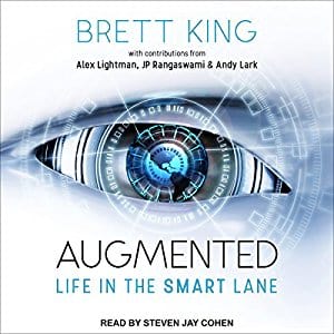 Augmented: Life in the Smart Lane